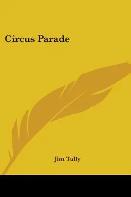 Cirkusový sprievod - Circus Parade