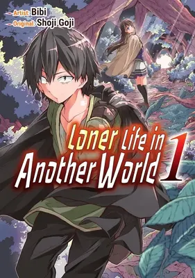 Samotársky život v inom svete 1. zväzok - Loner Life in Another World Vol. 1