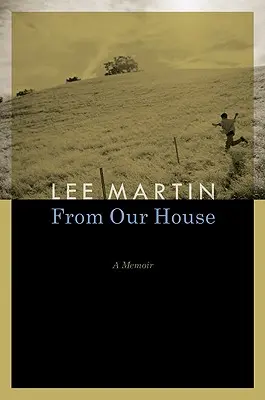 Z nášho domu: Spomienky - From Our House: A Memoir
