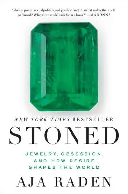 Stoned: Šperky, posadnutosť a to, ako túžba formuje svet - Stoned: Jewelry, Obsession, and How Desire Shapes the World
