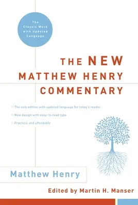 Nový komentár Matthewa Henryho: Klasické dielo s aktualizovaným jazykom - The New Matthew Henry Commentary: The Classic Work with Updated Language