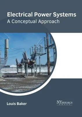 Elektrické energetické systémy: Konceptuálny prístup - Electrical Power Systems: A Conceptual Approach