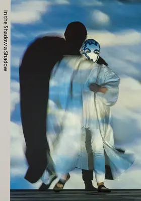 V tieni tieňa: Dielo Joan Jonasovej - In the Shadow a Shadow: The Work of Joan Jonas