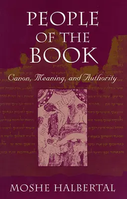 Ľudia z knihy: Kánon, význam a autorita - People of the Book: Canon, Meaning, and Authority