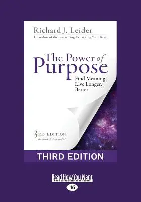 Sila cieľa: (Tretie vydanie) (Large Print 16pt) - The Power of Purpose: Find Meaning, Live Longer, Better (Third Edition) (Large Print 16pt)