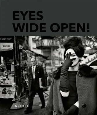 Oči dokorán! 100 rokov fotografie Leica - Eyes Wide Open! 100 Years of Leica Photography