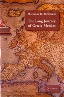 Dlhá cesta Gracie Mendesovej - The Long Journey of Gracia Mendes