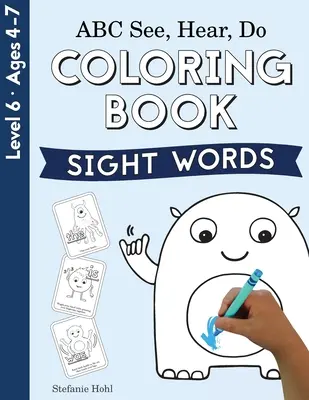 ABC See, Hear, Do Úroveň 6: Omaľovánky, Zrakové slová - ABC See, Hear, Do Level 6: Coloring Book, Sight Words