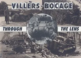 Villers-Bocage cez objektív - Villers-Bocage Through the Lens