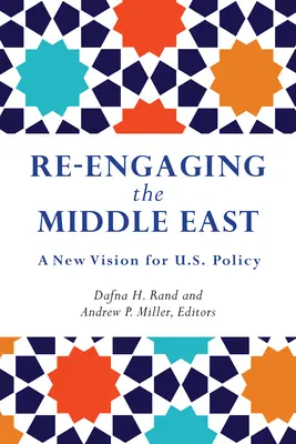 Opätovné zapojenie Blízkeho východu: Nová vízia politiky USA - Re-Engaging the Middle East: A New Vision for U.S. Policy