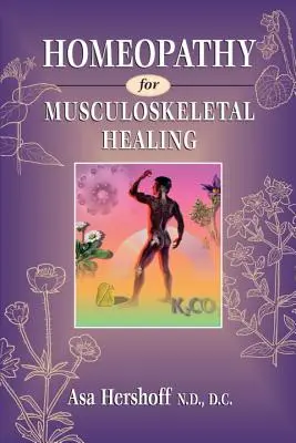 Homeopatia na liečenie pohybového aparátu - Homeopathy for Musculoskeletal Healing