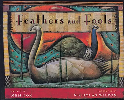 Perie a blázni - Feathers and Fools