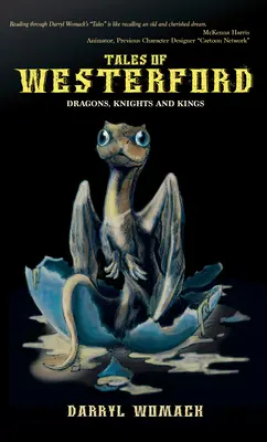 Príbehy z Westerfordu: Dráčikovia, rytieri a králi - Tales of Westerford: Dragons, Knights and Kings