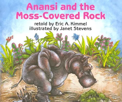 Anansi a skala pokrytá machom - Anansi and the Moss-Covered Rock