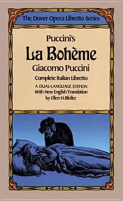 Pucciniho Bohéma (séria Dover Opera Libretto) - Puccini's La Boheme (the Dover Opera Libretto Series)