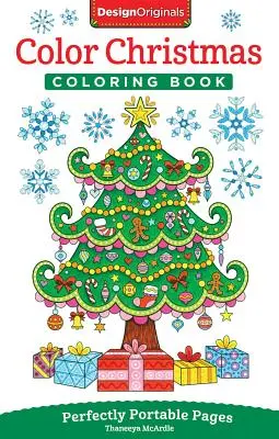 Farebné vianočné maľovanky: Perfektne prenosné stránky - Color Christmas Coloring Book: Perfectly Portable Pages