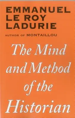 Myseľ a metóda historika - The Mind and Method of the Historian