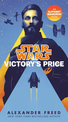 Cena víťazstva (Star Wars): An Alphabet Squadron Novel - Victory's Price (Star Wars): An Alphabet Squadron Novel