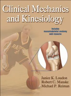 Klinická mechanika a kineziológia s webovým zdrojom - Clinical Mechanics and Kinesiology with Web Resource