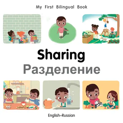 Moja prvá dvojjazyčná spoločná kniha (anglicko-ruská) - My First Bilingual Book-Sharing (English-Russian)