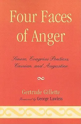 Štyri tváre hnevu: Seneca, Evagrius Ponticus, Kassián a Augustín - Four Faces of Anger: Seneca, Evagrius Ponticus, Cassian, and Augustine