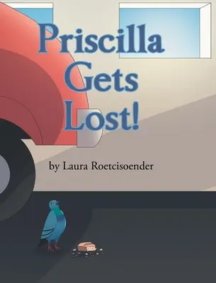 Priscilla sa stratí! - Priscilla Gets Lost!