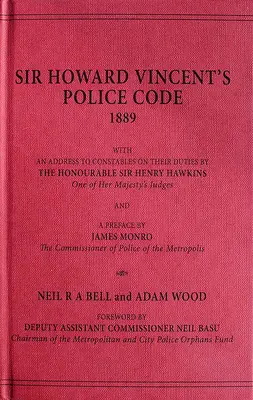 Policajný kódex Howarda Vincenta z roku 1889 - Howard Vincent's Police Code, 1889