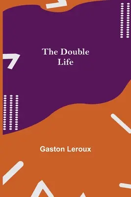 Dvojitý život - The Double Life