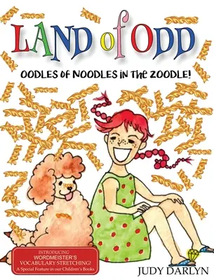 Krajina podivných: Oodles of Noodles in the Zoodle - Land of Odd: Oodles of Noodles in the Zoodle