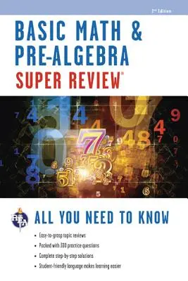 Super prehľad základov matematiky a predalgebry - Basic Math & Pre-Algebra Super Review