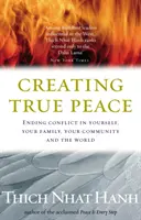 Vytváranie skutočného mieru - ukončenie konfliktov vo vás, vo vašej komunite a vo svete - Creating True Peace - Ending Conflict in Yourself, Your Community and the World