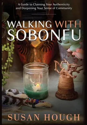 Prechádzky so Sobonfuom - Walking With Sobonfu