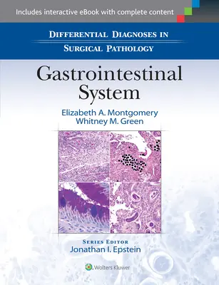 Diferenciálna diagnostika v chirurgickej patológii: Gastrointestinálny systém - Differential Diagnoses in Surgical Pathology: Gastrointestinal System