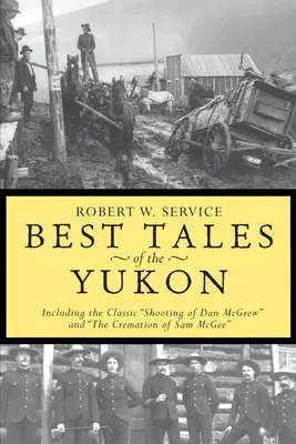 Najlepšie poviedky Yukonu - Best Tales Yukon