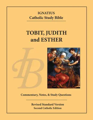 Tobiáš, Judita a Ester - Tobit, Judith and Esther