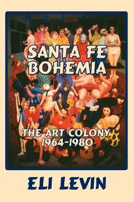 Santa Fe Bohemia (mäkká väzba) - Santa Fe Bohemia (Softcover)