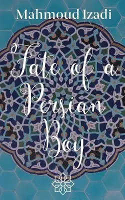 Osud perzského chlapca - Fate of a Persian Boy