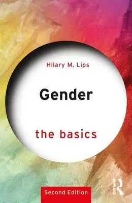 Rod: (Lips Hilary M. (Radford University USA)) - Gender: The Basics - 2nd edition (Lips Hilary M. (Radford University USA))