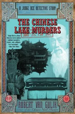 Čínske vraždy pri jazere: Detektívny príbeh sudcu Deeho - The Chinese Lake Murders: A Judge Dee Detective Story