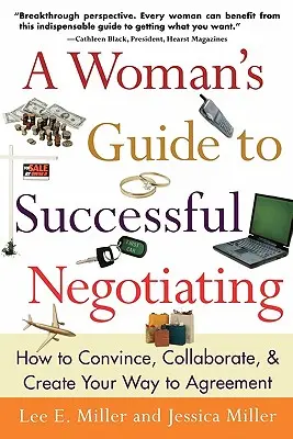 Sprievodca úspešným vyjednávaním pre ženy - A Woman's Guide to Successful Negotiating