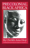 Predkoloniálna čierna Afrika - Precolonial Black Africa