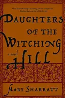 Dcéry čarodejníckeho vrchu - Daughters of the Witching Hill