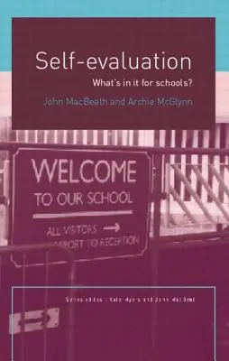 Sebahodnotenie: Čo z toho majú školy? - Self-Evaluation: What's in It for Schools?