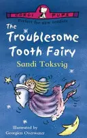 Problémová zúbková víla - Troublesome Tooth Fairy