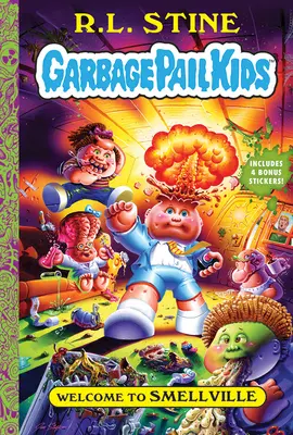 Vitajte v Smellville (Garbage Pail Kids Book 1) - Welcome to Smellville (Garbage Pail Kids Book 1)