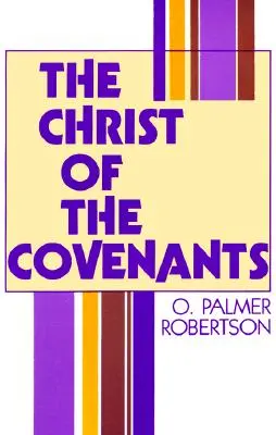 Kristus zmlúv - The Christ of the Covenants