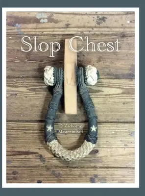 Truhlica na šlamastiky - Slop Chest