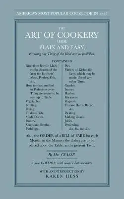 Umenie varenia jednoducho a zrozumiteľne - The Art of Cookery Made Plain and Easy