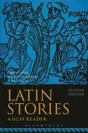 Latinské príbehy: A GCSE Reader - Latin Stories: A GCSE Reader