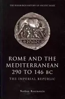Rím a Stredomorie 290 až 146 pred n. l.: Cisárska republika - Rome and the Mediterranean 290 to 146 BC: The Imperial Republic